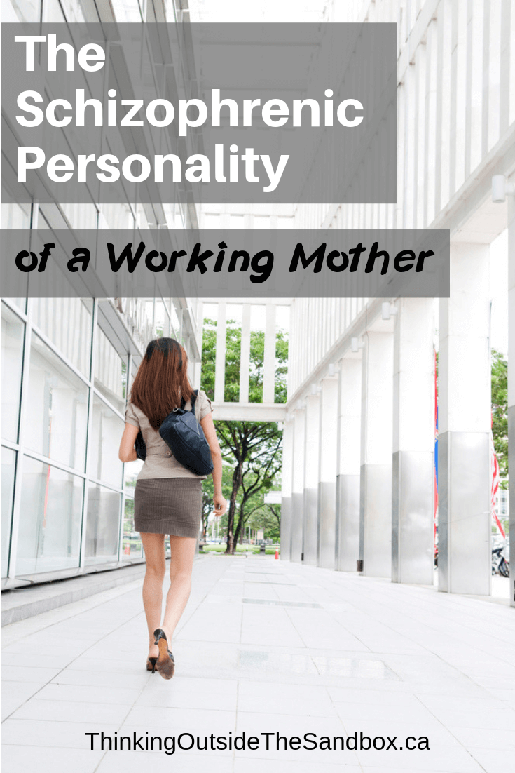 I work full-time as an attorney; I am a wife and have two busy children and believe I have the Schizophrenic Personality of a Working Mother.