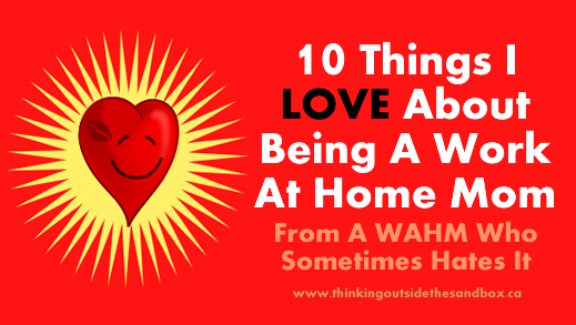 10 things i love about being a wahm