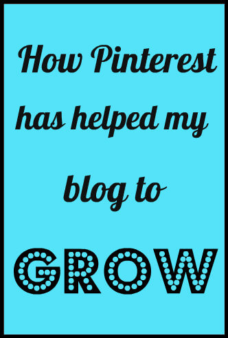 How Pinterest Has Helped My Blog To Grow