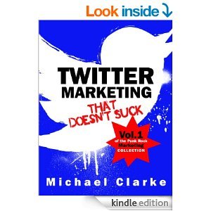 FREE Twitter Marketing That Doesn't Suck - How to Use Twitter to Sell More Stuff eBook