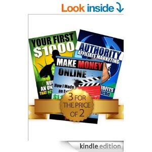Online Business Bundle: Your First $1000 + Make Money Online + Authority Affiliate Marketing eBook 