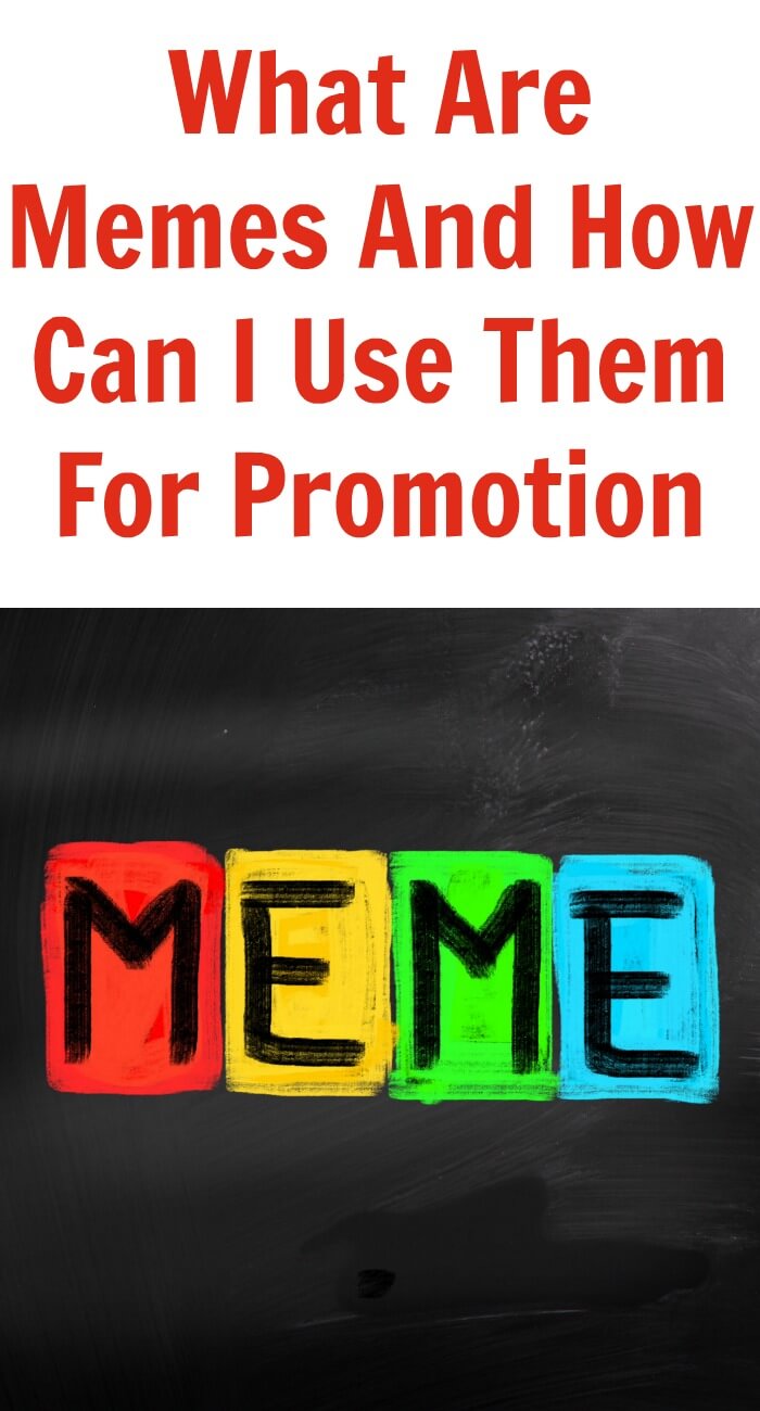 What Are Memes And How Can I Use Them For Promotion